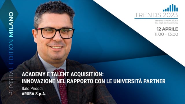 Academy e talent acquisition: innovazione nel rapporto con l ...