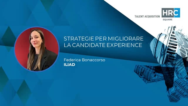 Strategie per migliorare la candidate experience ILIAD