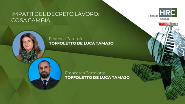 Impatti del Decreto Lavoro: cosa cambia TOFFOLETTO DE LUCA T ...