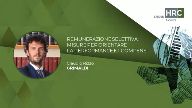 Remunerazione selettiva - misure per orientare la performanc ...