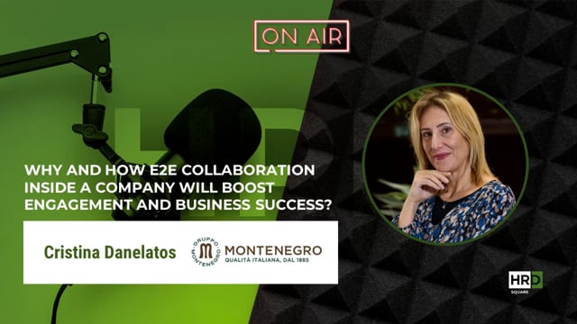 E2E collaboration for engagement and business GRUPPO MONTENE ...