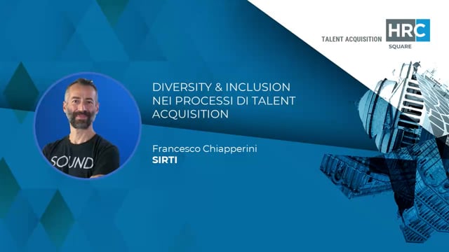 Diversity & inclusion nei processi di talent acquisition SIR ...