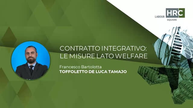 Contratto integrativo – le misure lato welfare TOFFOLETTO  ...