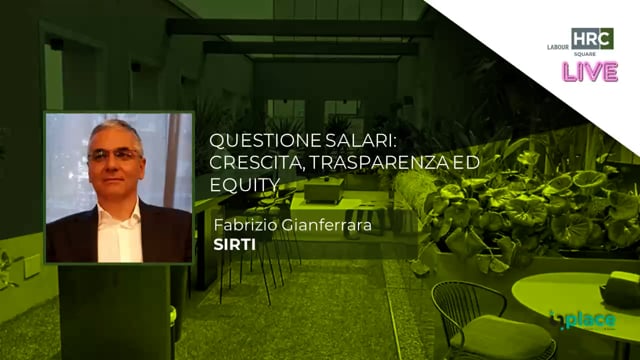 Questione salari. Crescita, trasparenza ed equity SIRTI