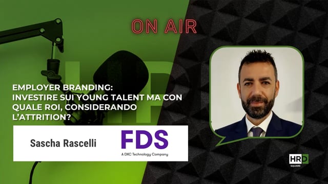 Employer branding - young talent, ROI e attrition FDS