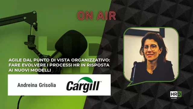 Agile dal punto di vista organizzativo CARGILL