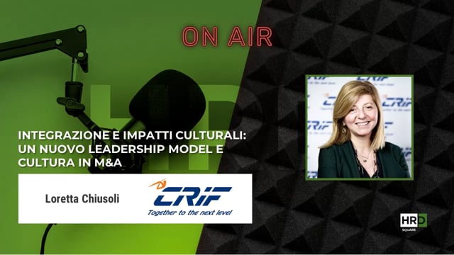 Un nuovo leadership model e cultura in M&A CRIF