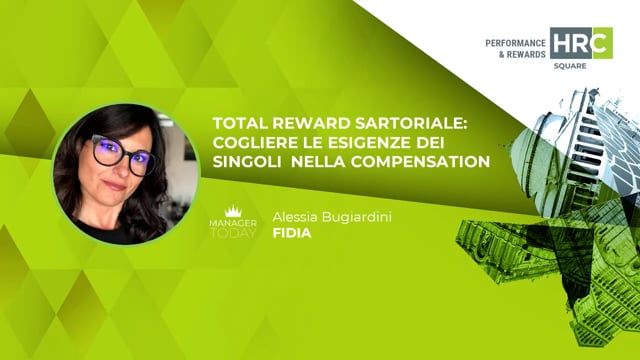 Total Reward sartoriale – cogliere le esigenze dei singoli ...