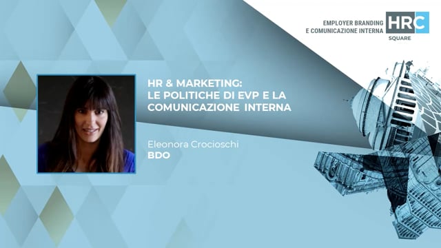 HR & Marketing - le politiche di Evp e la comunicazione inte ...