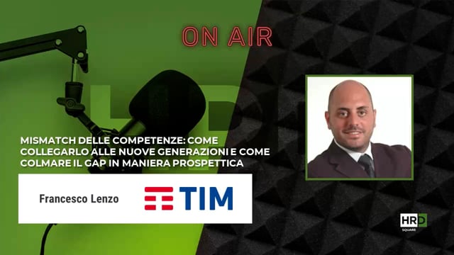 Mismatch delle competenze - gap e nuove generazioni TIM