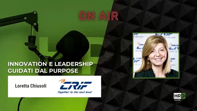 Innovation e leadership guidate dal purpose CRIF
