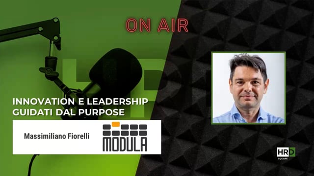 Innovation e leadership guidate dal purpose MODULA