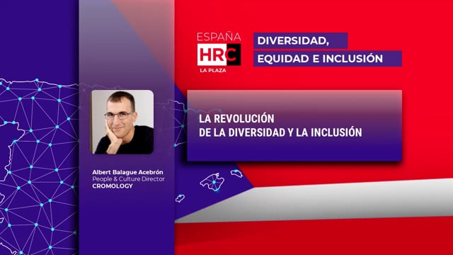 LA REVOLUCIÓN DE LA DIVERSIDAD Y LA INCLUSIÓN CROMOLOGY