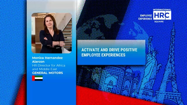 ACTIVATE AND DRIVE POSITIVE EMPLOYEE EXPERIENCES Monica Hern ...