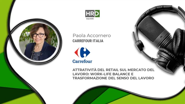 Attraction e work-life balance nel retail CARREFOUR