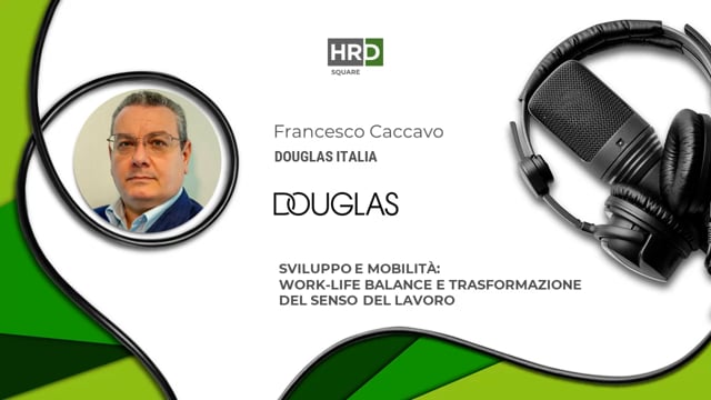Sviluppo e mobilità nel retail DOUGLAS