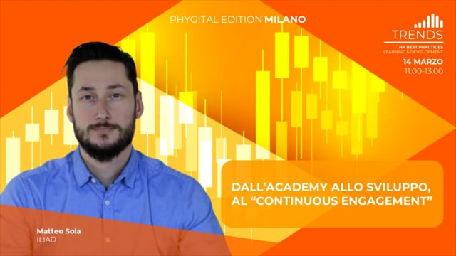 Dall’academy allo sviluppo, al “continuous engagement” ...