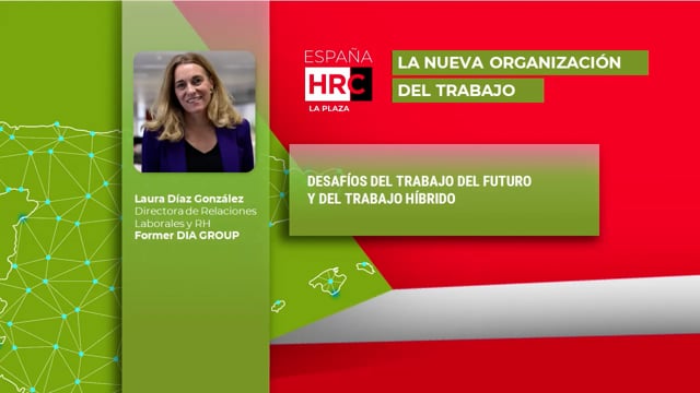 DESAFÍOS DEL TRABAJO DEL FUTURO Y DEL TRABAJO HÍBRIDO