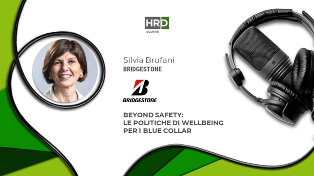 Politiche di wellbeing per i blue collar BRIDGESTONE