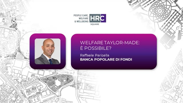 Welfare taylor-made, è possibile? BANCA POPOLARE DI FONDI