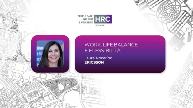 Work-life balance e flessibilità ERICSSON