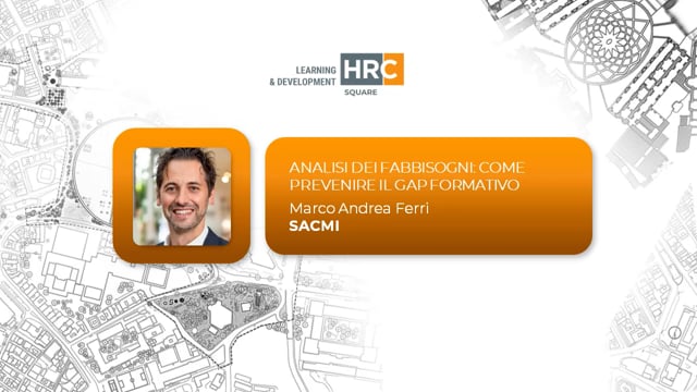 Analisi dei fabbisogni- come prevenire il gap formativo SACM ...