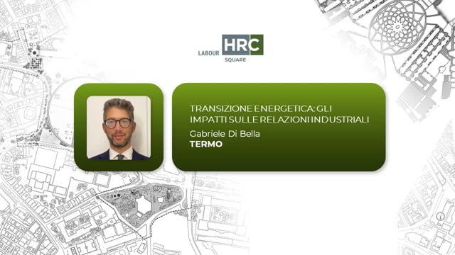 Transizione energetica – gli impatti sulle relazioni indus ...