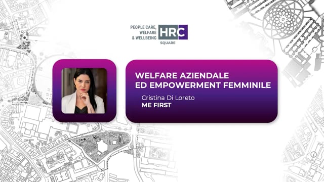 Welfare aziendale ed empowerment femminile ME FIRST