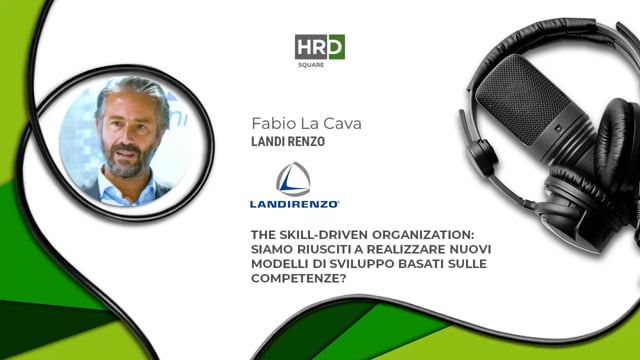 The Skill-Driven Organization LANDI RENZO