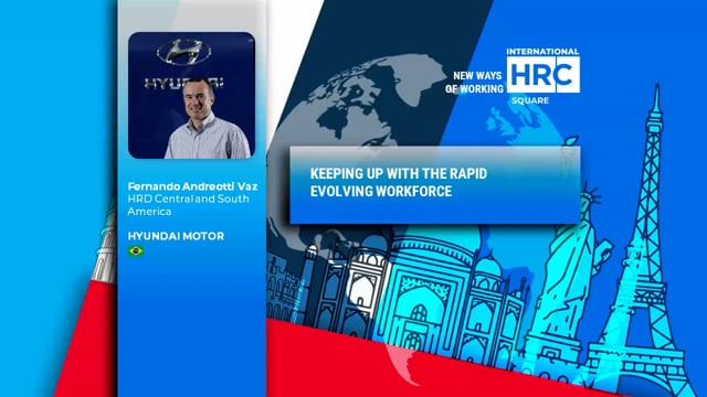 KEEPING UP WITH THE RAPID EVOLVING WORKFORCE HYUNDAI MOTOR