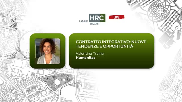 Contratto integrativo. Nuove tendenze e opportunità HUMANIT ...