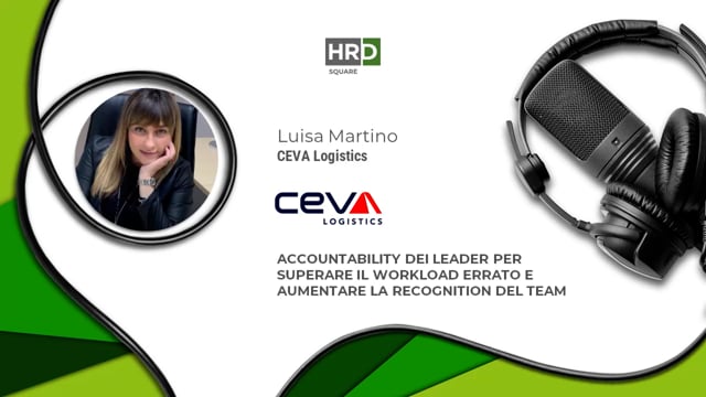 Accountability, workload e recognition CEVA LOGISTICS